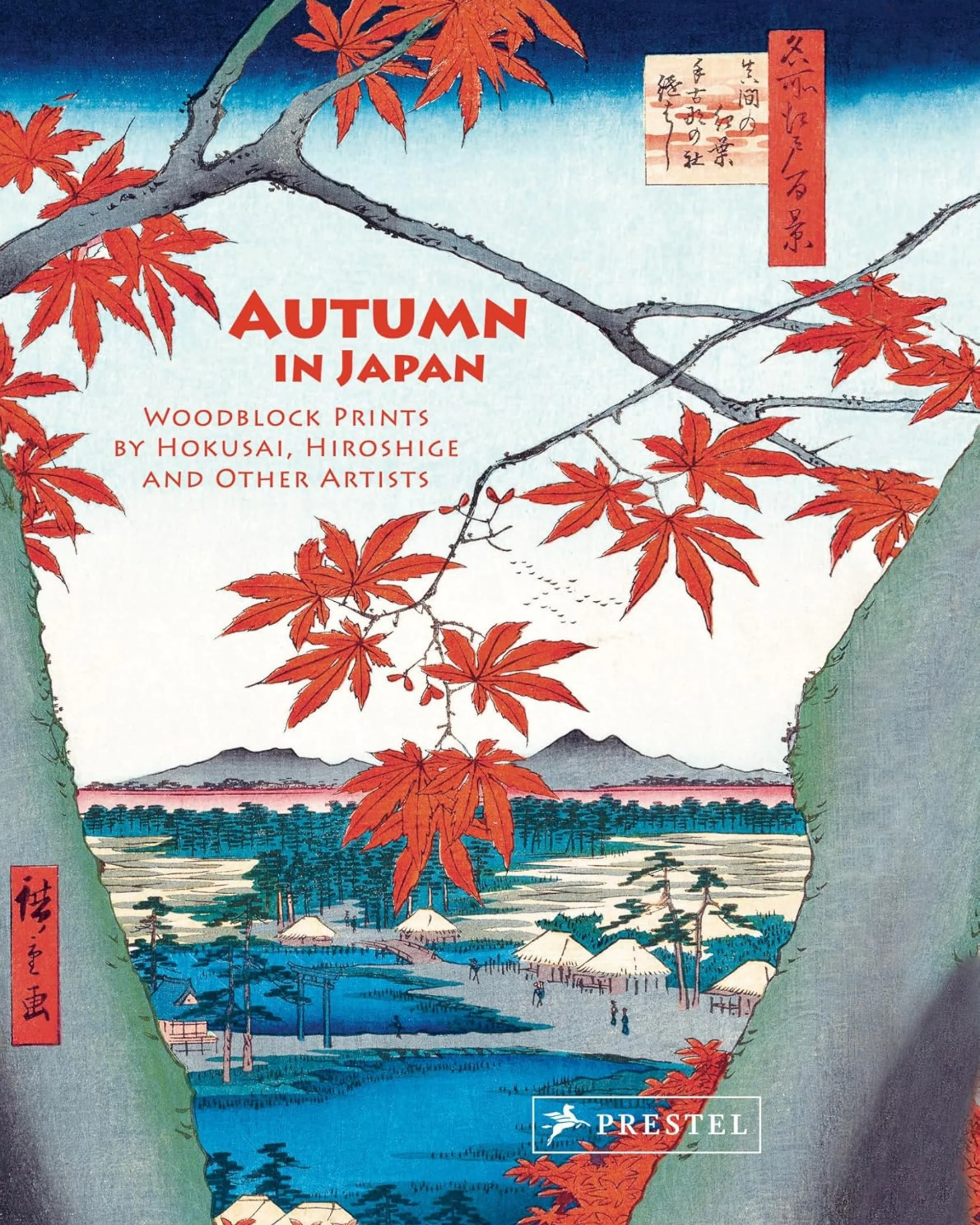 ספר אמנות | Autumn in Japan: Woodblock Prints by Hokusai, Hiroshige and Other Artists